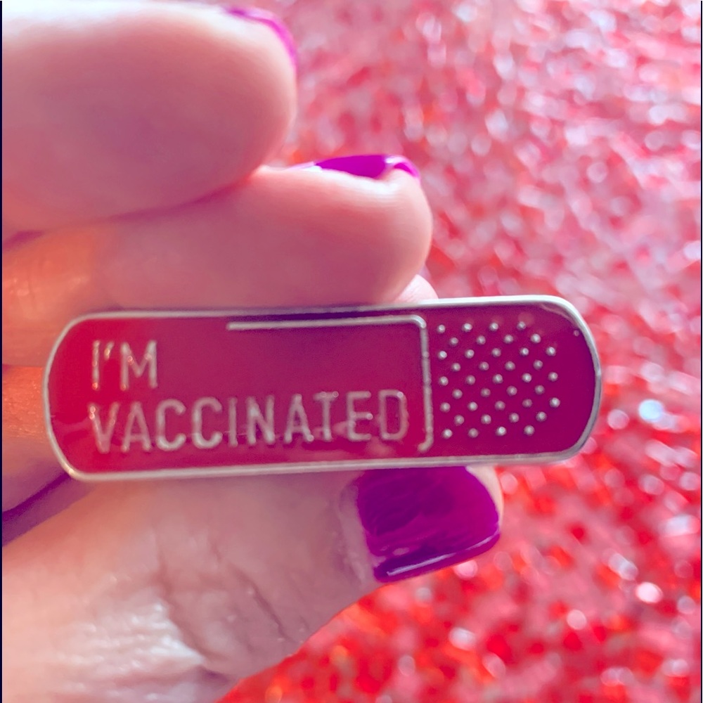 I’m VACCINATED 🧷